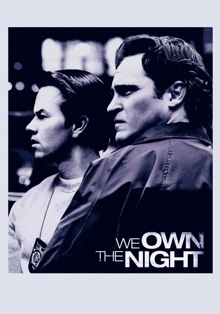 We Own the Night poster