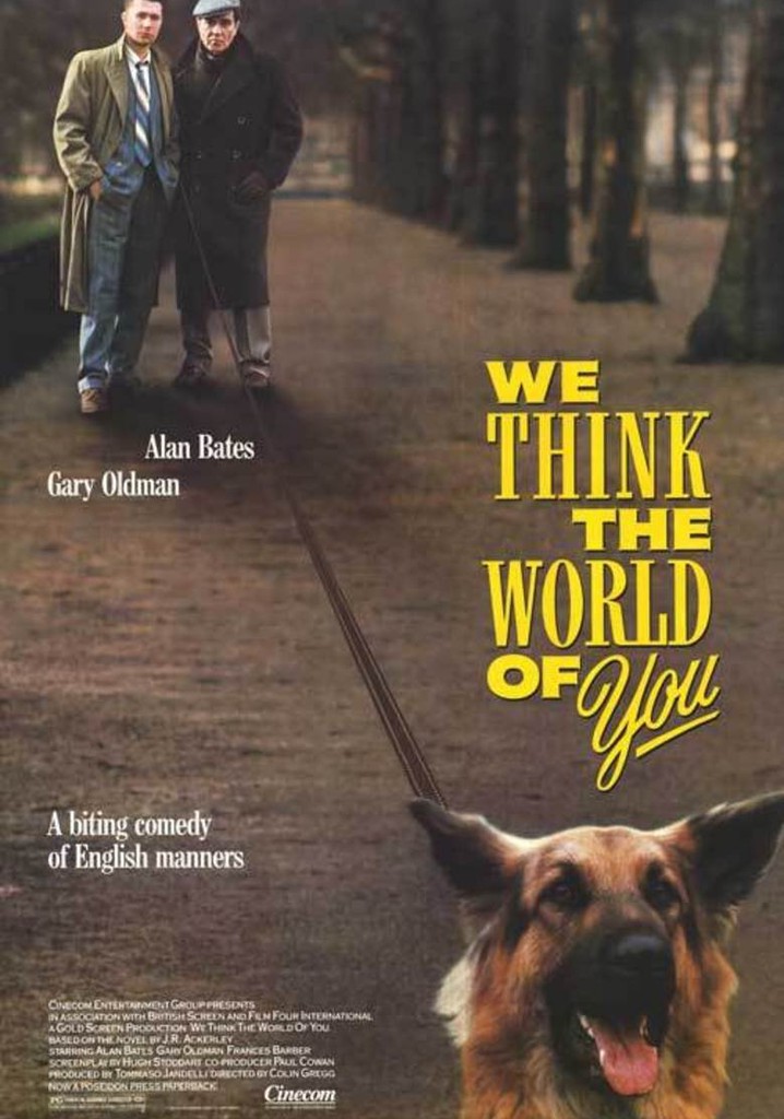 We Think the World of You poster