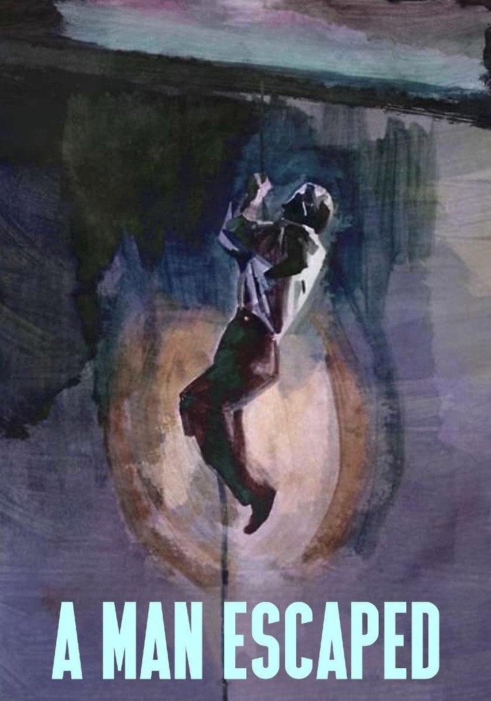 A Man Escaped poster