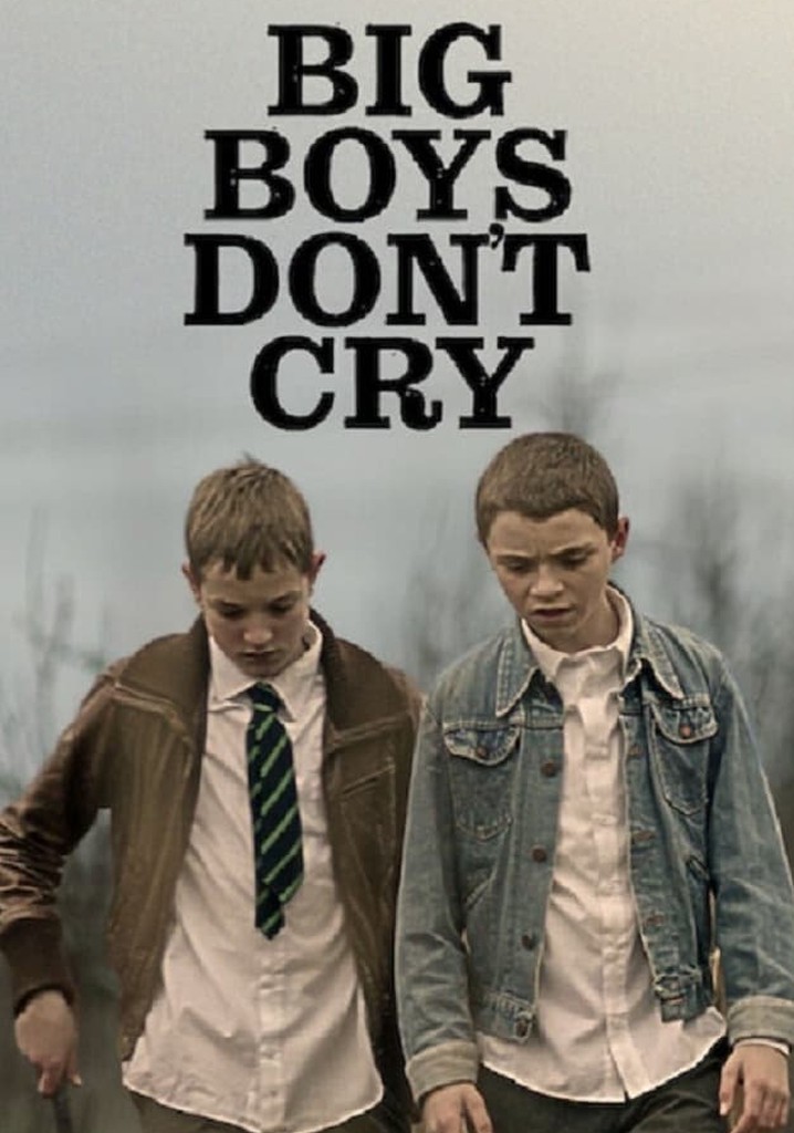 Big Boys Don’t Cry poster