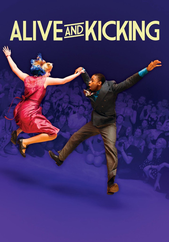 Alive and Kicking poster