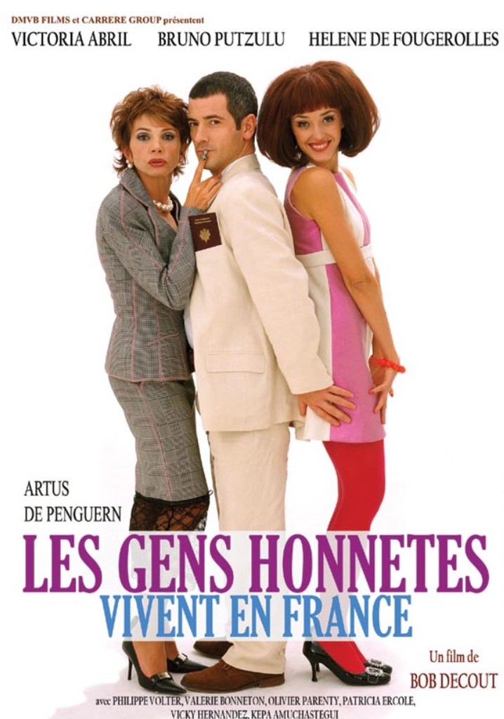 Les gens honnêtes vivent en France poster
