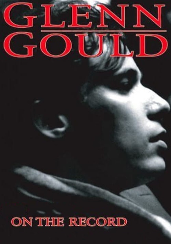 Glenn Gould: On The Record poster