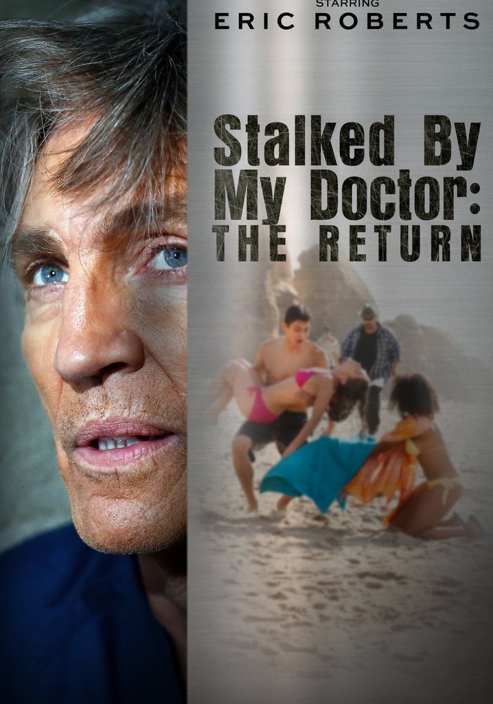 Stalked by My Doctor: The Return poster