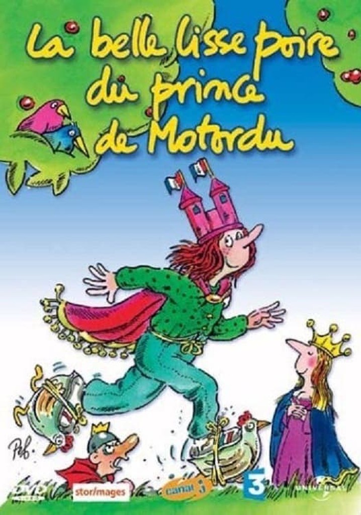La Belle Lisse Poire du Prince de Motordu poster