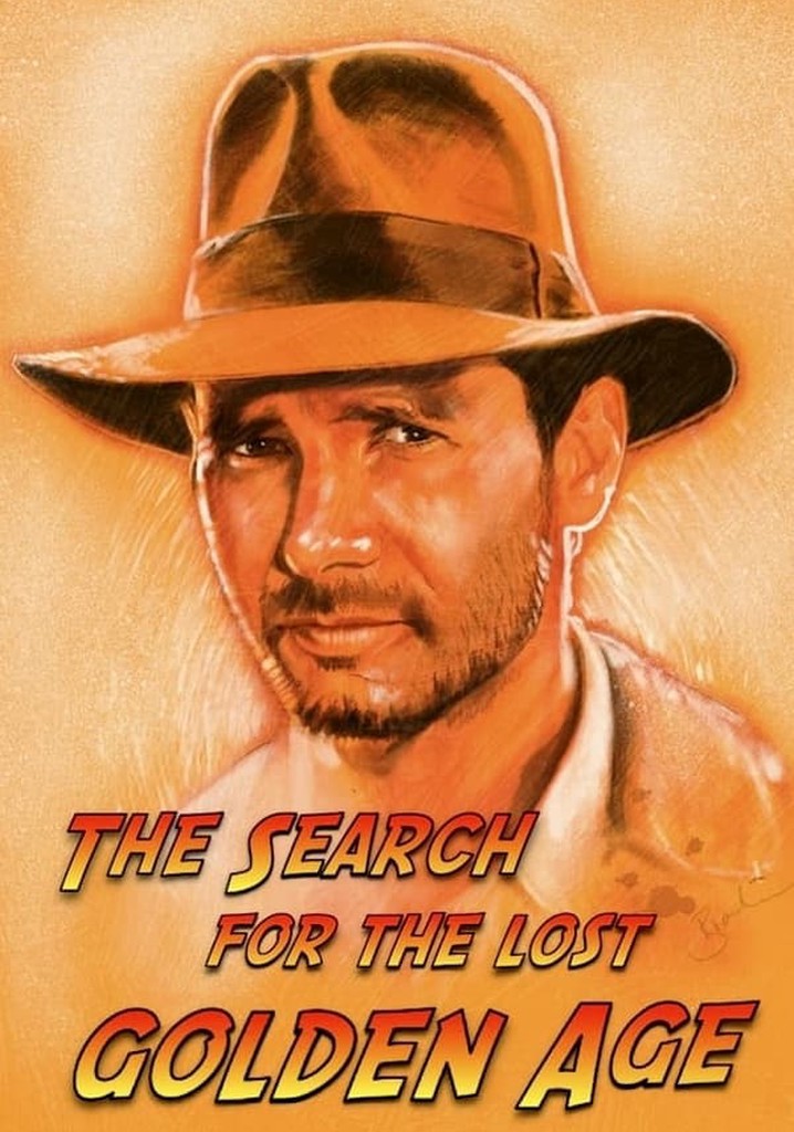 Indiana Jones: The Search for the Lost Golden Age poster