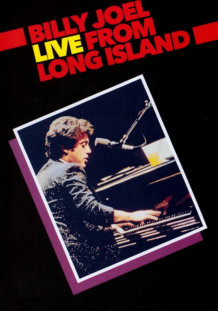 Billy Joel: Live From Long Island poster