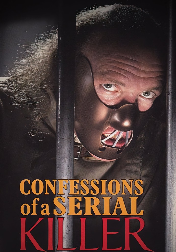 Confessions of a Serial Killer poster