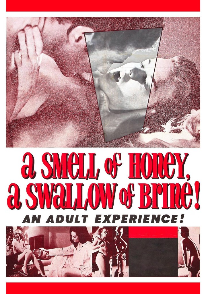 A Smell of Honey, a Swallow of Brine poster