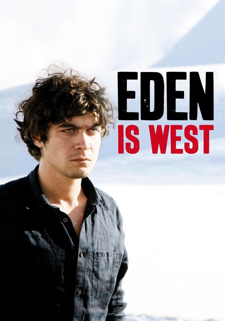 Eden Is West poster