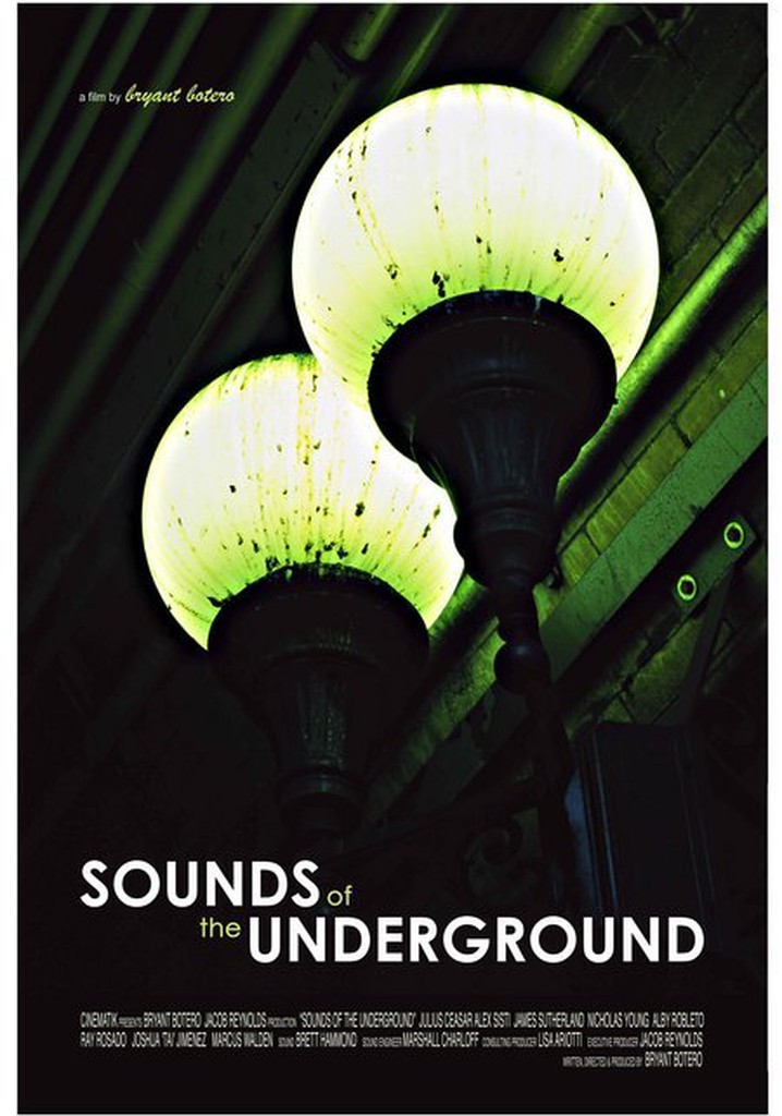 The Sounds of the Underground poster
