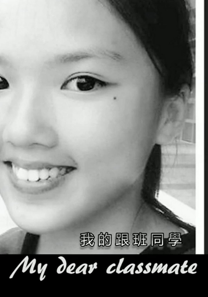 My Dear Classmate poster
