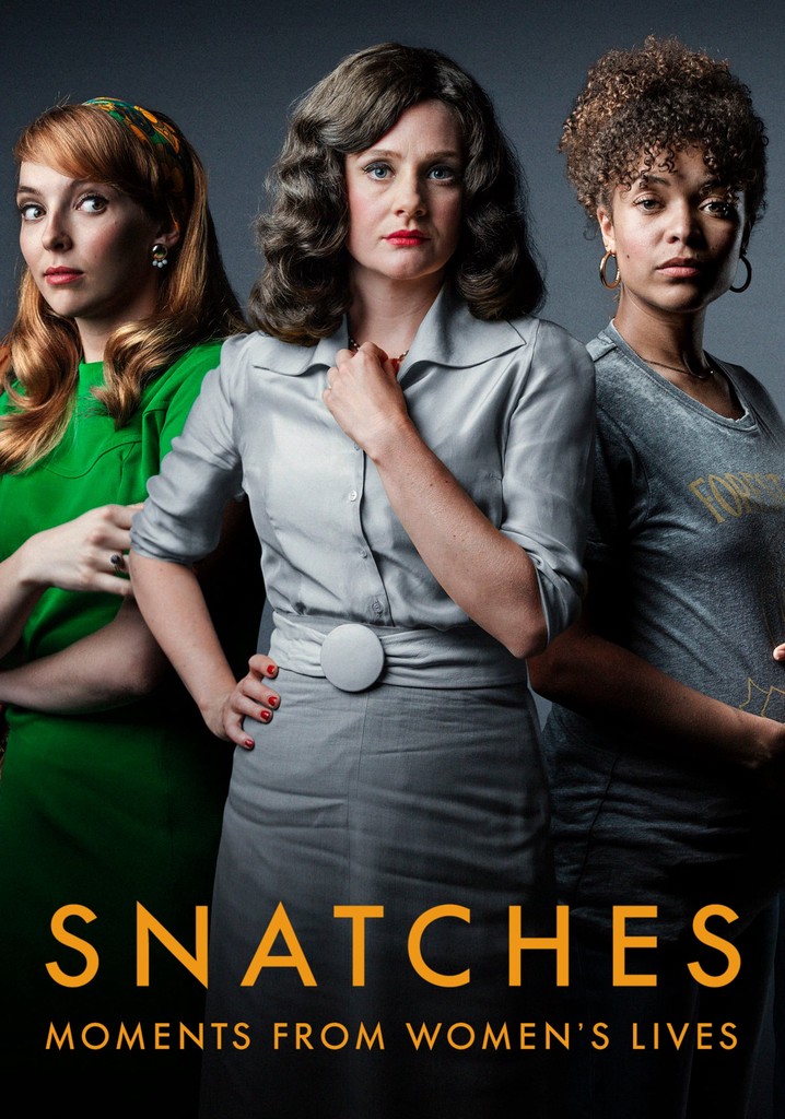 Snatches: Moments from Women's Lives poster