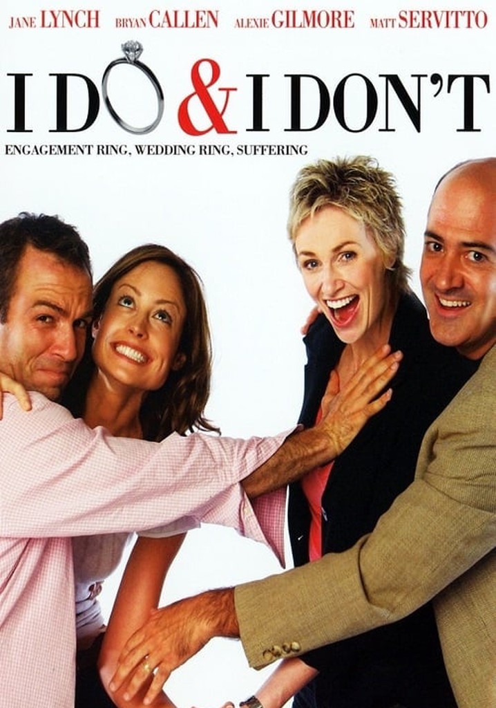 I Do & I Don't poster