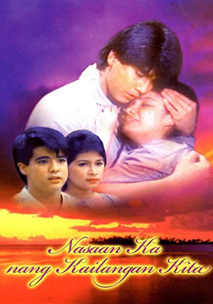 Nasaan Ka Nang Kailangan Kita poster
