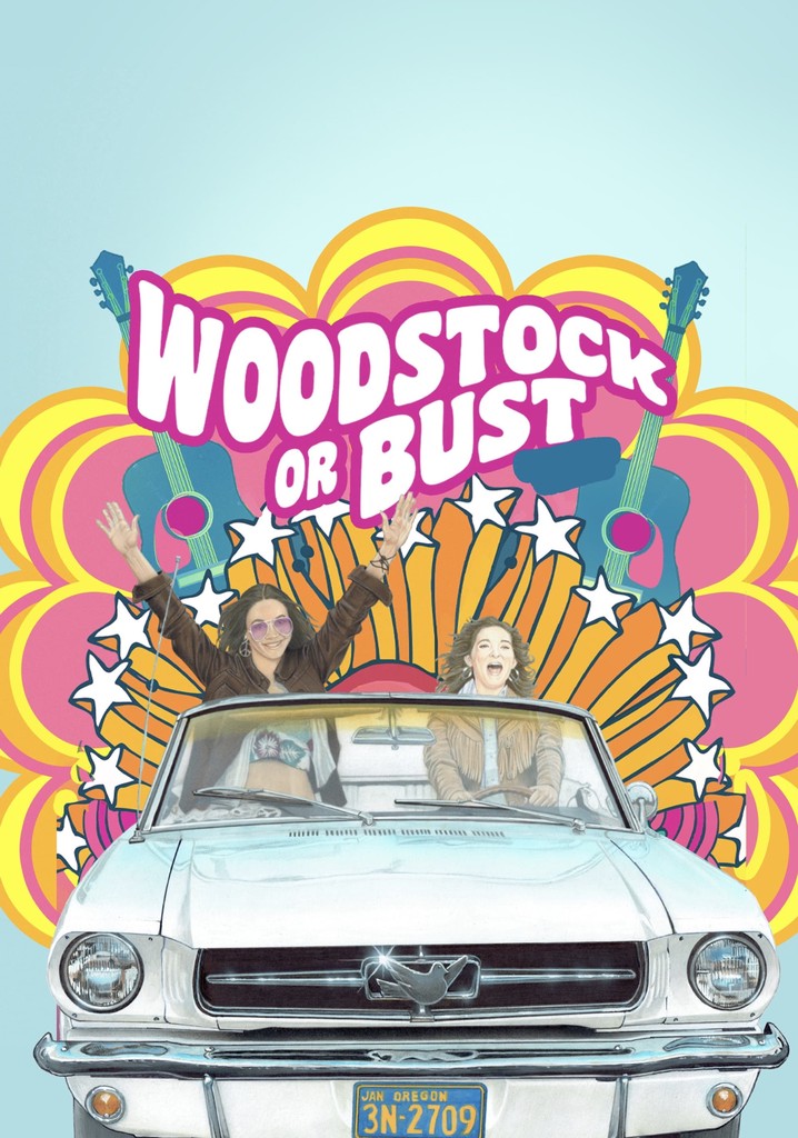Woodstock or Bust poster