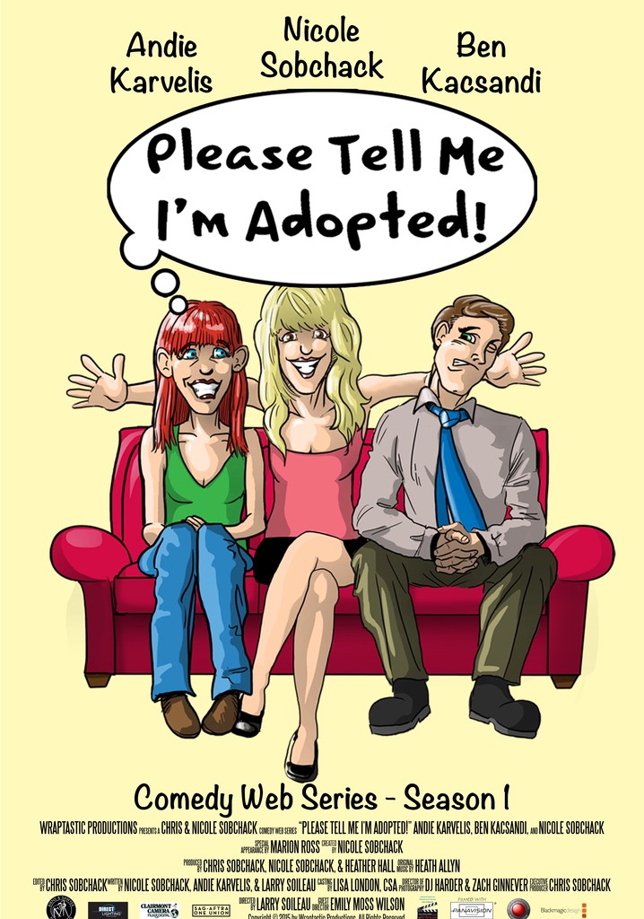 Please Tell Me I'm Adopted! poster