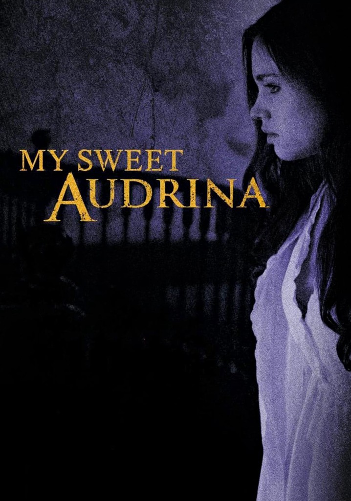 My Sweet Audrina poster