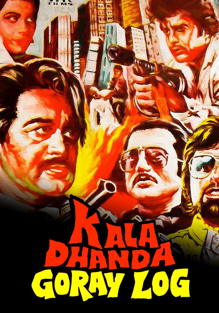 Kala Dhanda Goray Log poster