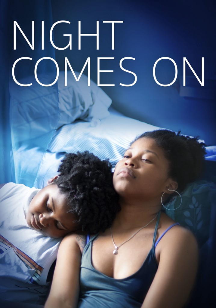 Night Comes On poster