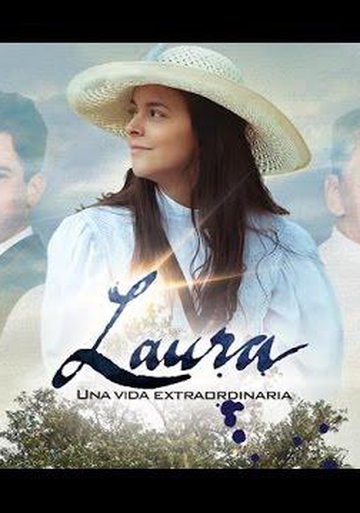 Laura, una Vida Extraórdinaria poster
