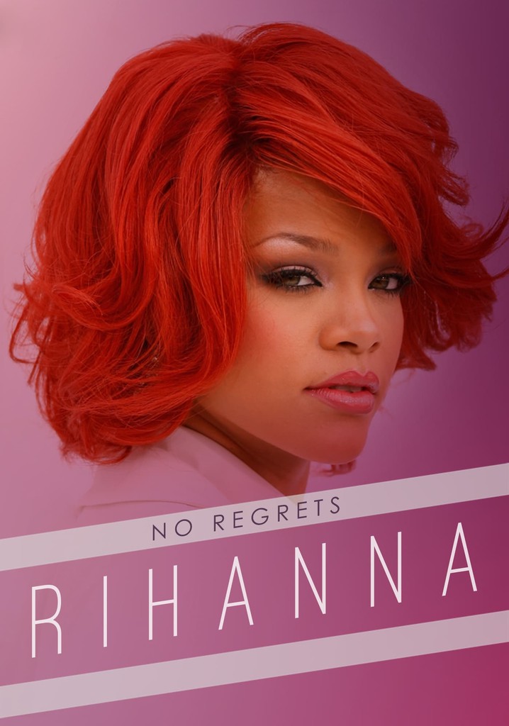 Rihanna No Regrets poster