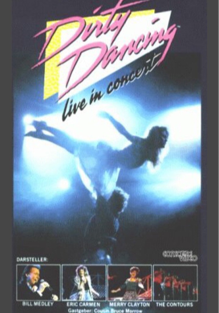 Dirty Dancing Live in Concert poster