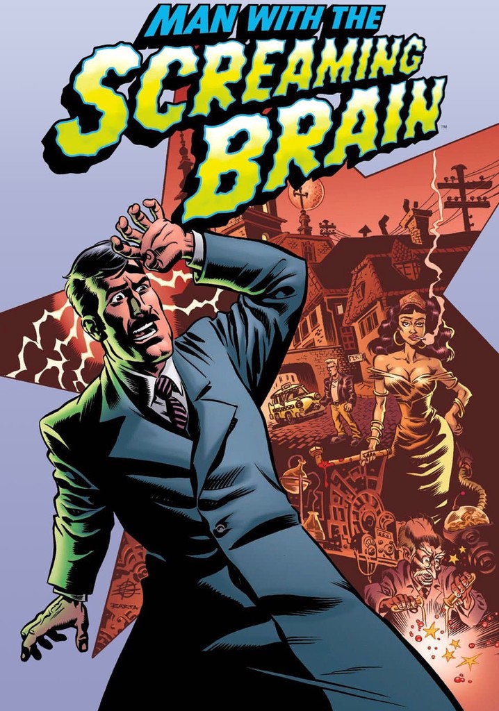 Man with the Screaming Brain poster