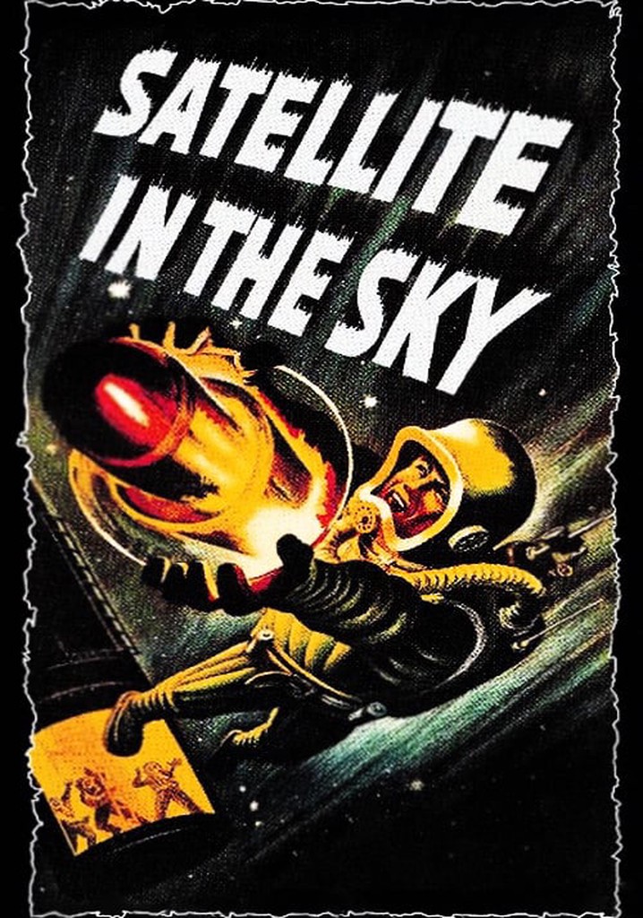 Satellite in the Sky poster