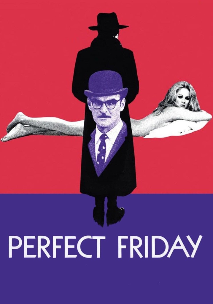 Perfect Friday poster