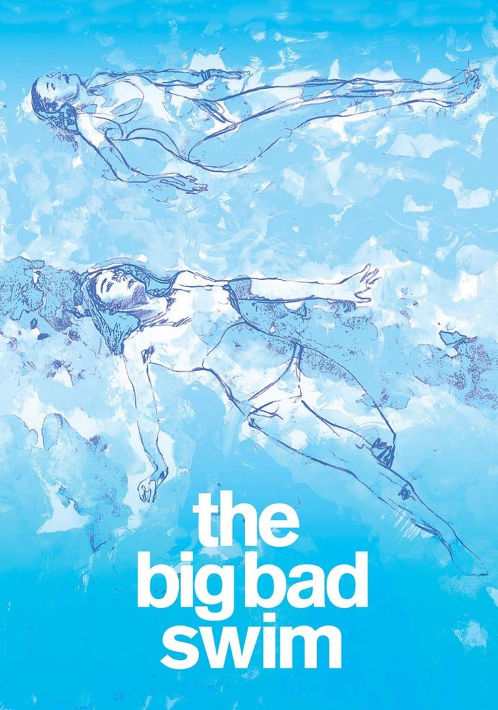 The Big Bad Swim poster