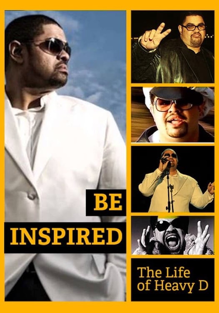Be Inspired: The Life of Heavy D poster