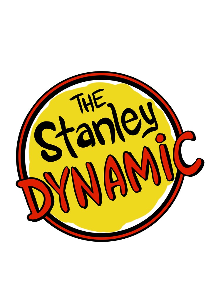 The Stanley Dynamic poster