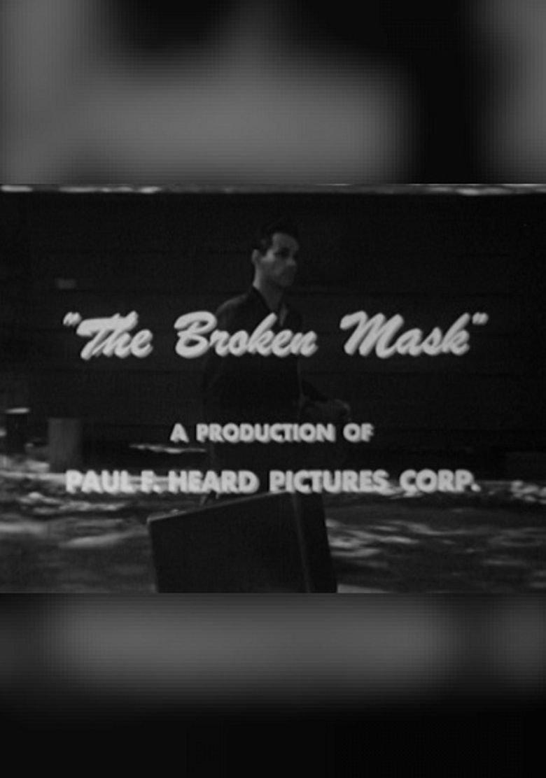 The Broken Mask poster