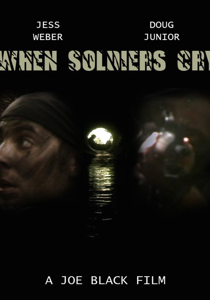 When Soldiers Cry poster