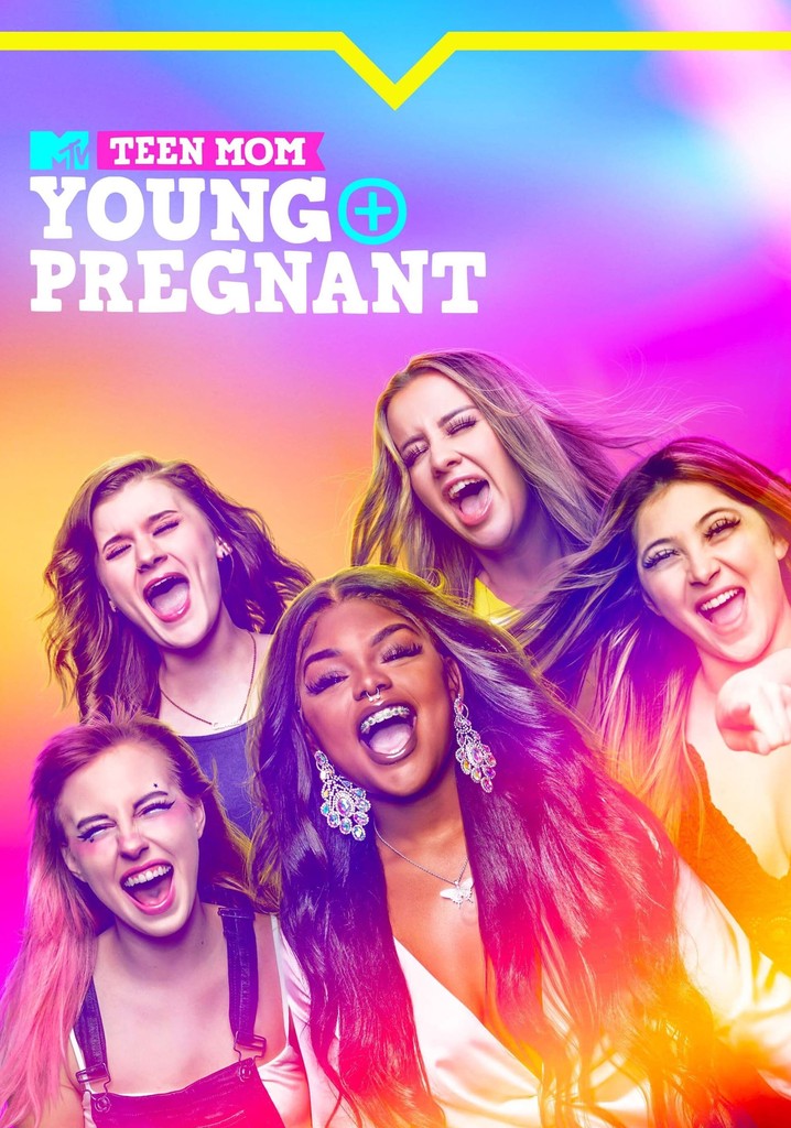 Teen Mom: Young + Pregnant poster