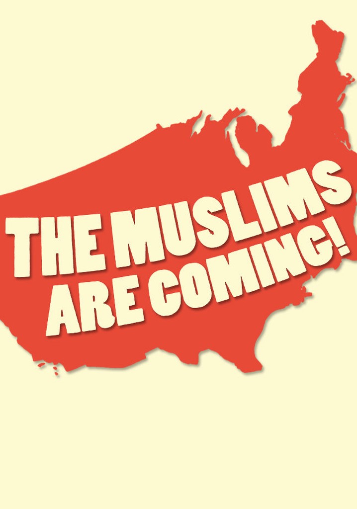 The Muslims Are Coming! poster