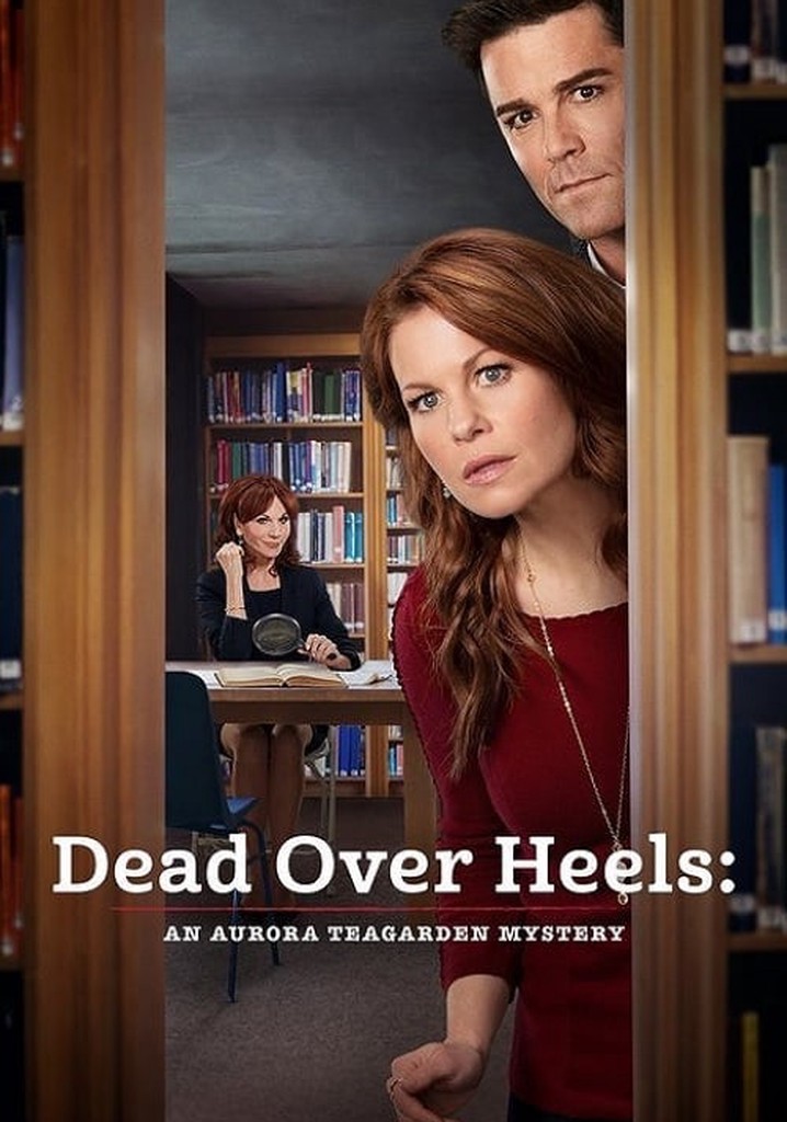 Dead Over Heels: An Aurora Teagarden Mystery poster