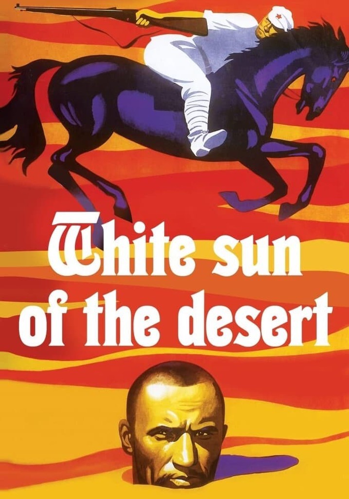 The White Sun of the Desert poster