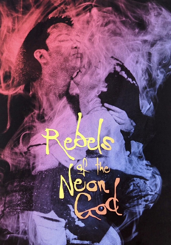 Rebels of the Neon God poster