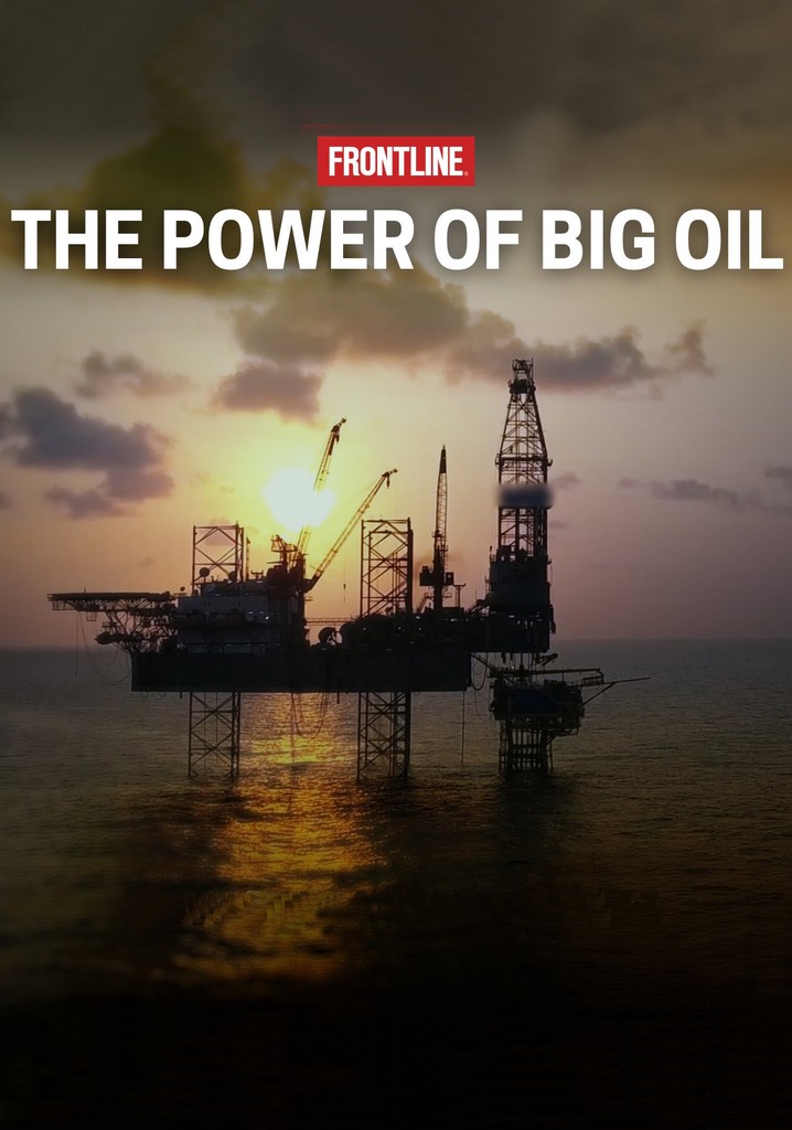 The Power of Big Oil poster