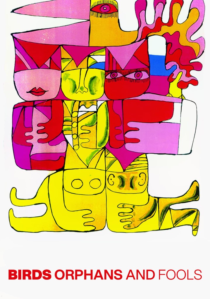 Birds, Orphans and Fools poster