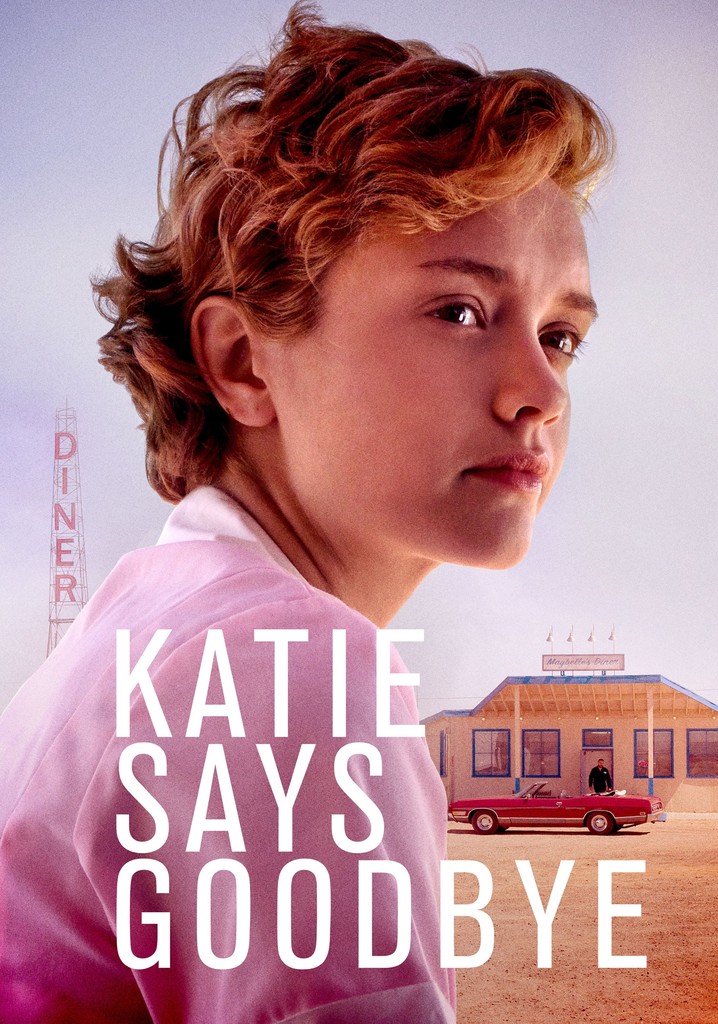 Katie Says Goodbye poster
