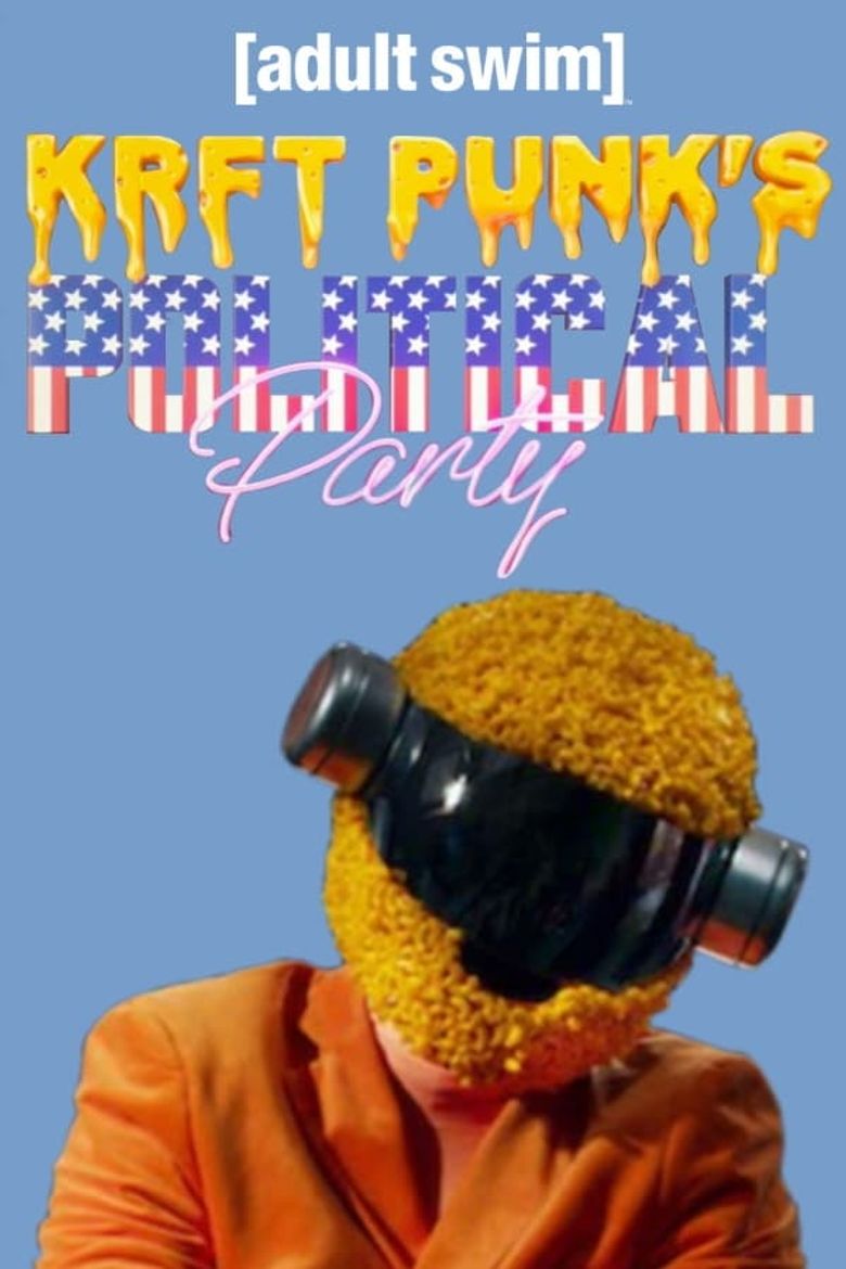 KRFT PUNK'S Political Party! poster