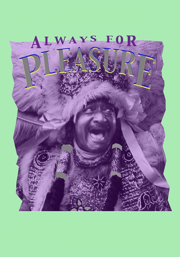 Always for Pleasure poster