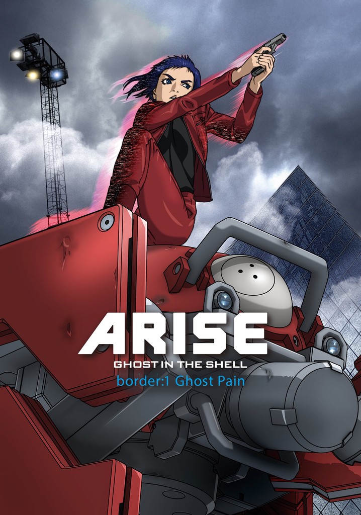 Ghost in the Shell Arise - Border 1: Ghost Pain poster
