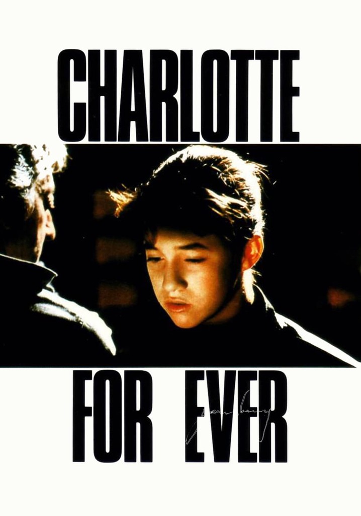 Charlotte for Ever poster