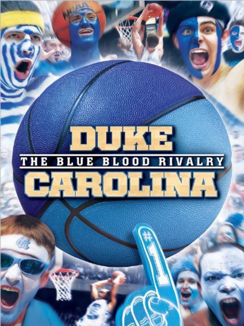 Duke-Carolina The Blue Blood Rivalry poster