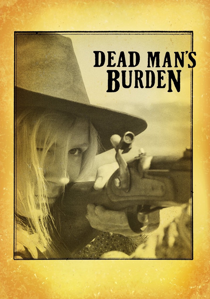 Dead Man's Burden poster