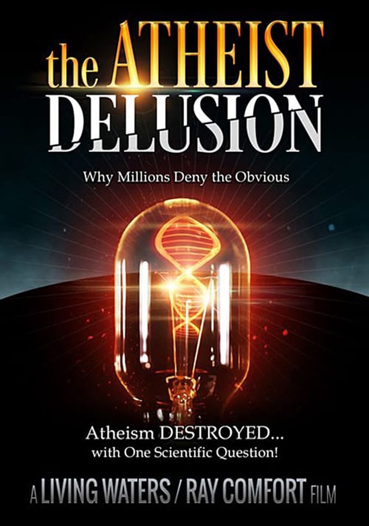 The Atheist Delusion poster